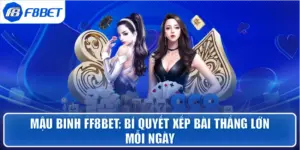 Mậu Binh FF8bet: bí quyết xếp bài thắng lớn mỗi ngày